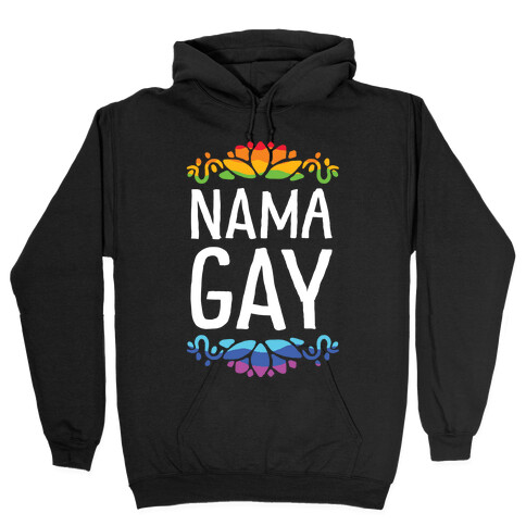 NamaGay Namaste Hooded Sweatshirt