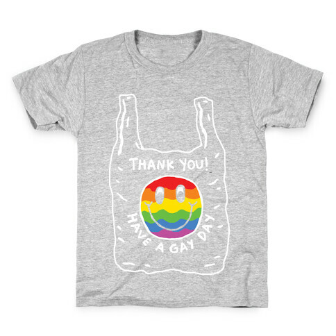 Thank You Have A Nice Gay Kids T-Shirt