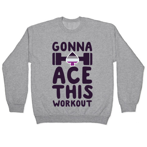 Gonna Ace This Workout Pullover