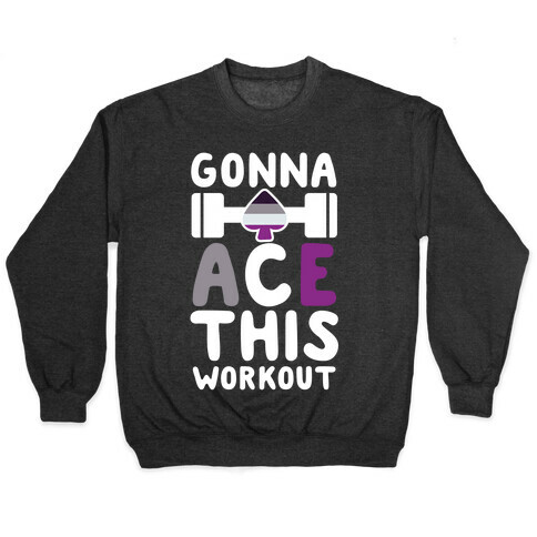 Gonna Ace This Workout Pullover