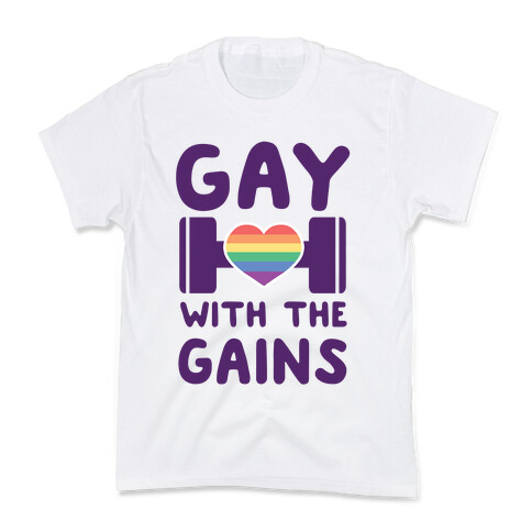 Gay With the Gains  Kids T-Shirt