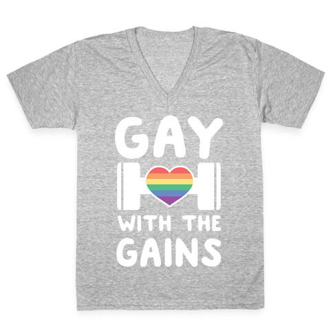 Gay With the Gains V-Neck Tee Shirt