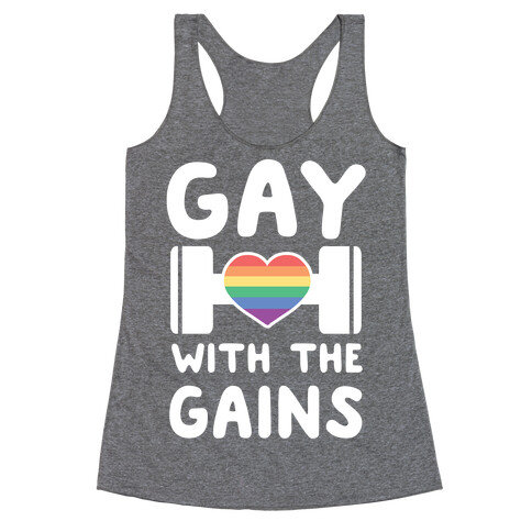 Gay With the Gains Racerback Tank Top