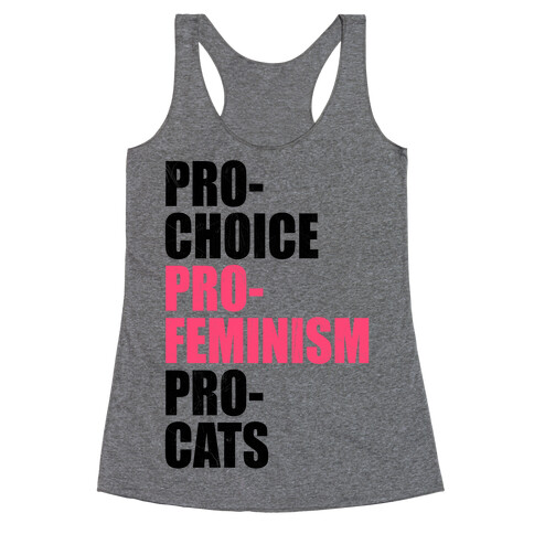 Pro-Choice Pro-Feminism Pro-Cats Racerback Tank Top
