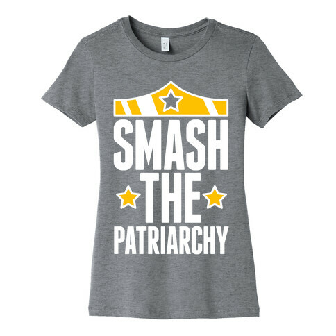 Smash The Patriarchy Womens T-Shirt