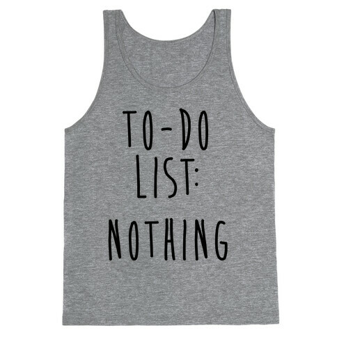 To-Do List: Nothing Tank Top