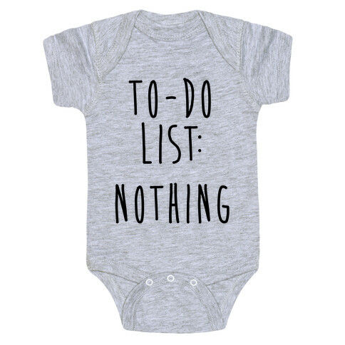 To-Do List: Nothing Baby One-Piece