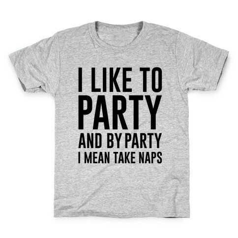 I Like To Party Kids T-Shirt