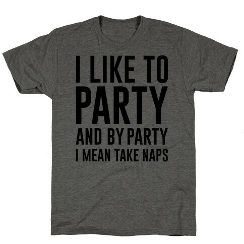 I Like To Party T-Shirt