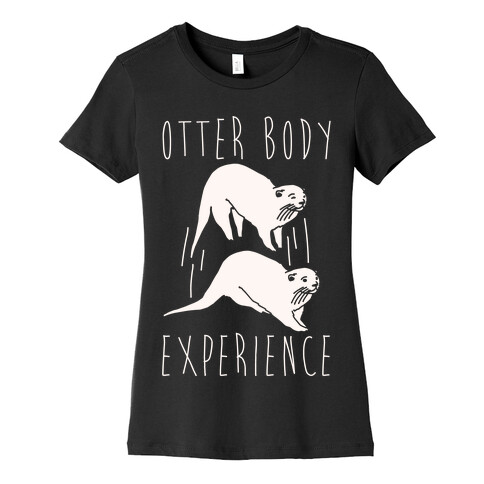 Otter Body Experience White Print Womens T-Shirt