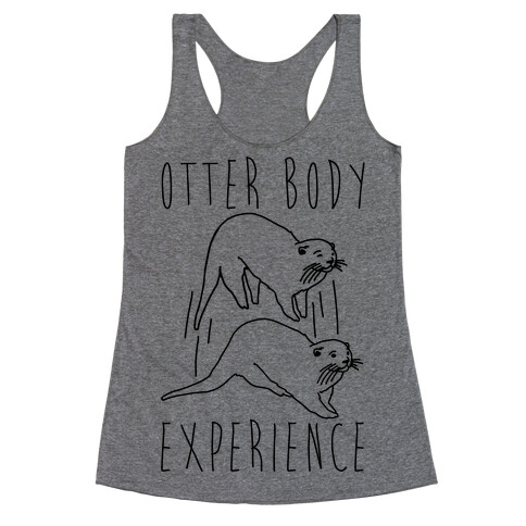 Otter Body Experience  Racerback Tank Top