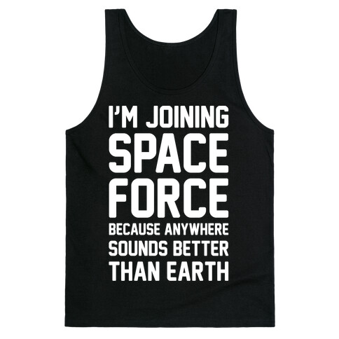 I'm Joining Space Force White Print Tank Top