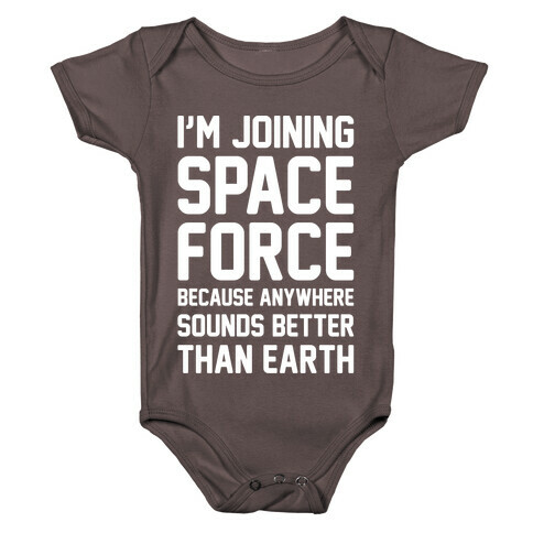 I'm Joining Space Force White Print Baby One-Piece