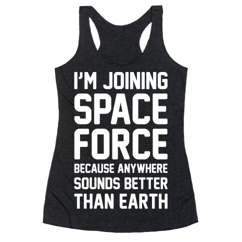 I'm Joining Space Force White Print Racerback Tank Top