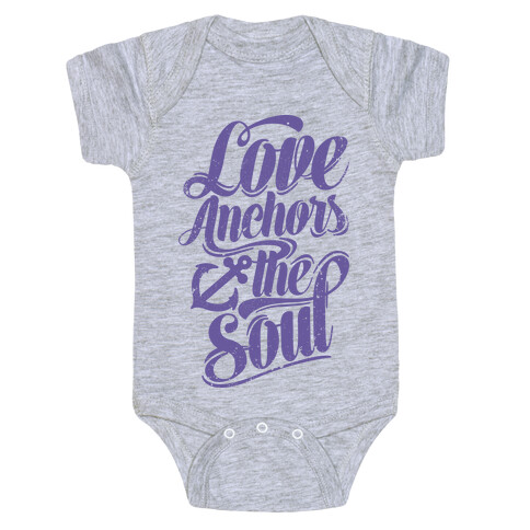 Love Anchors The Soul Baby One-Piece