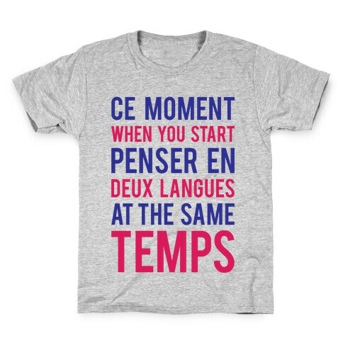 Ce Moment When Kids T-Shirt