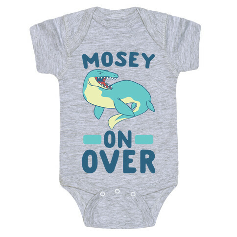 Mosey On Over - Mosasaurus Baby One-Piece