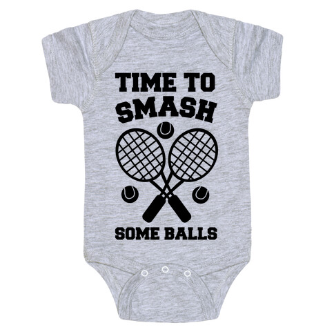Time to Smash Some Balls - Tennis Baby One-Piece