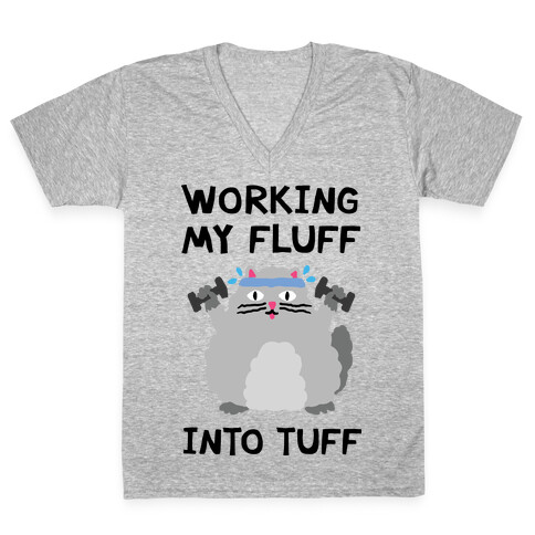 Working My Fluff Into Tuff Cat V-Neck Tee Shirt