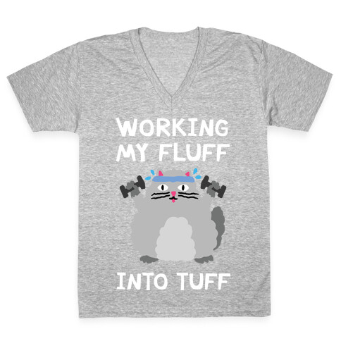 Working My Fluff Into Tuff Cat V-Neck Tee Shirt