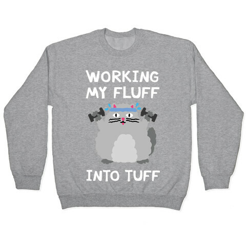 Working My Fluff Into Tuff Cat Pullover