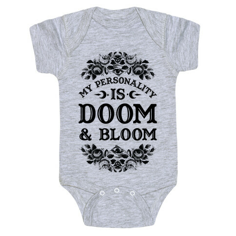 My Personality is Bloom and Gloom Baby One-Piece