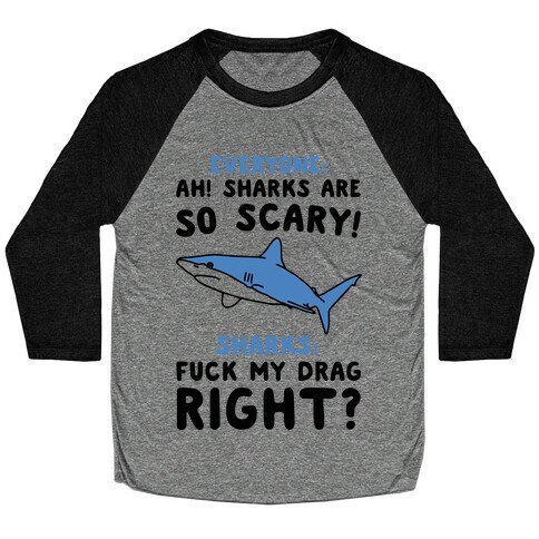 F*** My Drag Shark Parody Baseball Tee