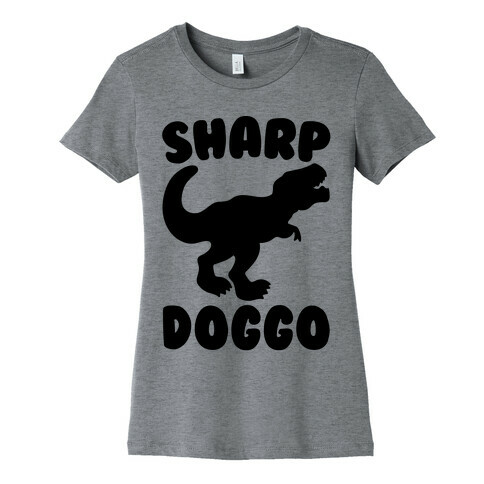 Sharp Doggo Womens T-Shirt