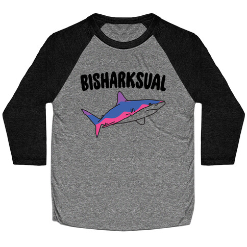 Bisharksual  Baseball Tee