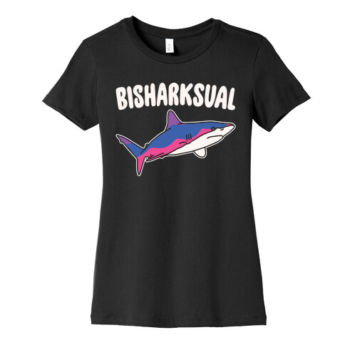 Bisharksual White Print Womens T-Shirt