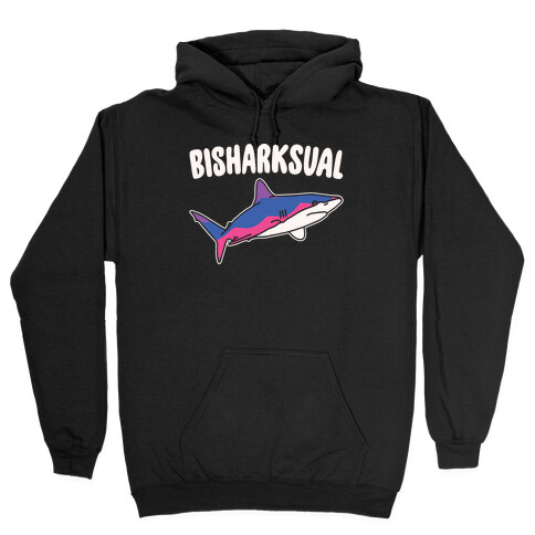 Bisharksual White Print Hooded Sweatshirt