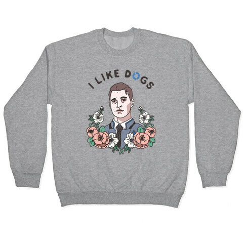 I Like Dogs Connor Pullover