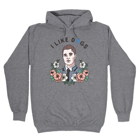 I Like Dogs Connor Hooded Sweatshirt