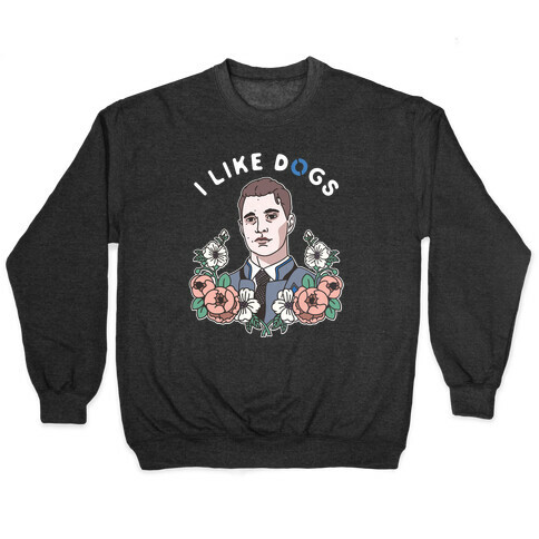 I Like Dogs Connor Pullover