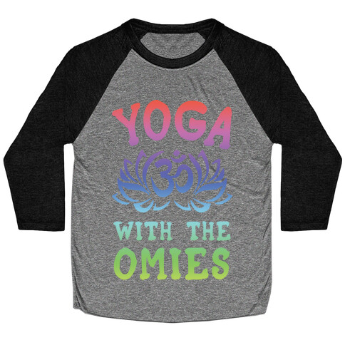 Yoga With The Omies Baseball Tee