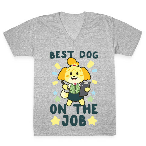 Best Dog on the Job - Isabelle V-Neck Tee Shirt