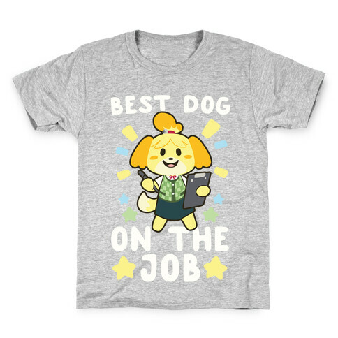 Best Dog on the Job Kids T-Shirt