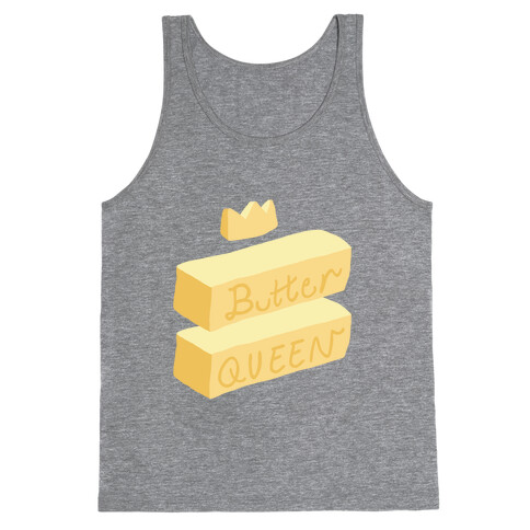 Butter Queen Tank Top