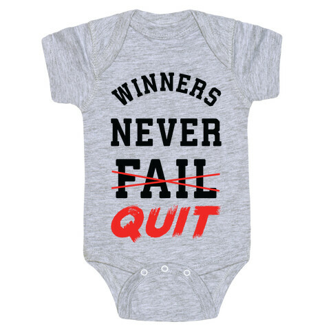 Winners Never Quit Baby One-Piece