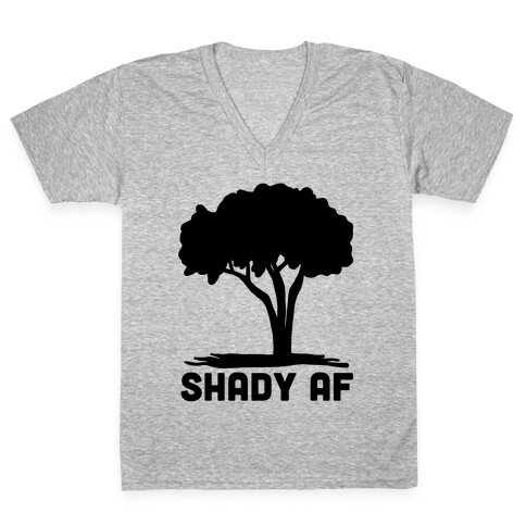 Shady AF - tree V-Neck Tee Shirt