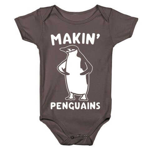 Making Penguians Parody White Print Baby One-Piece