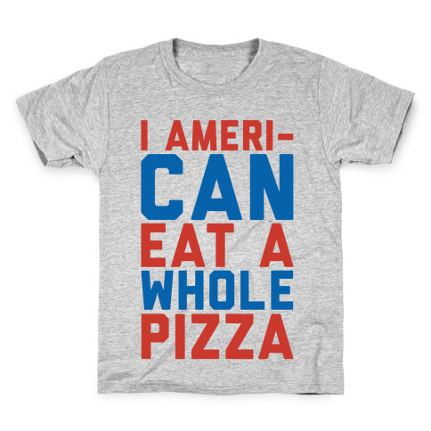 I Ameri-Can Eat A Whole Pizza Kids T-Shirt