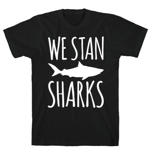 We Stan Sharks White Print T-Shirt