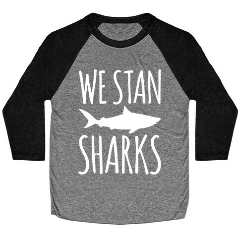 We Stan Sharks White Print Baseball Tee