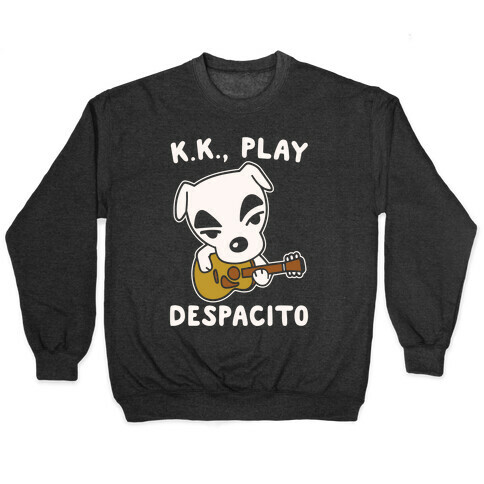 K.K. Play Despacito Parody White Print Pullover