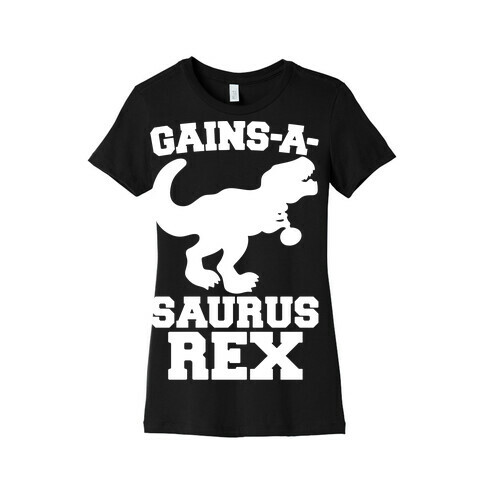 Gains-A-Saurus Rex Parody White Print Womens T-Shirt