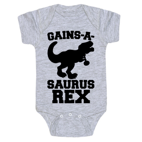 Gains-A-Saurus Rex Parody Baby One-Piece