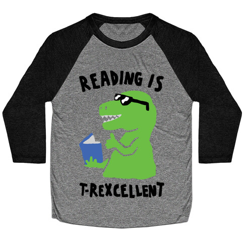 Reading Is T-Rexcellent Dinosaur Baseball Tee