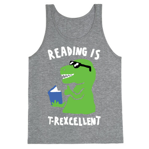 Reading Is T-Rexcellent Dinosaur Tank Top