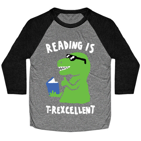 Reading Is T-Rexcellent Dinosaur Baseball Tee